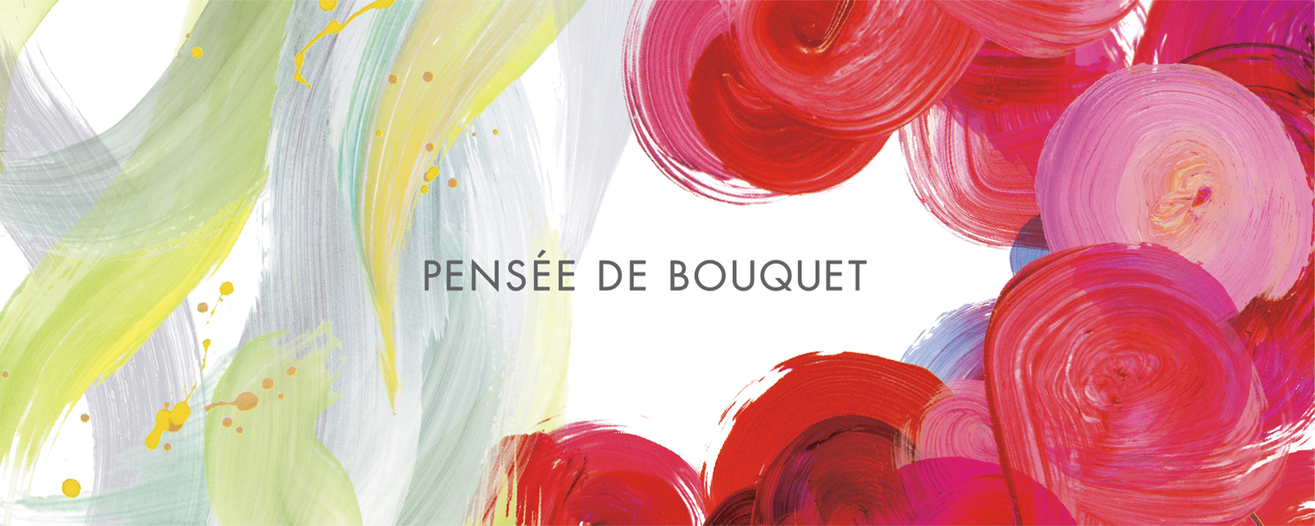 PENSÉE DE BOUQUET
